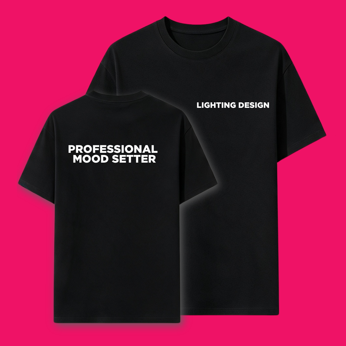 Professional Mood Setter — Lighting design
