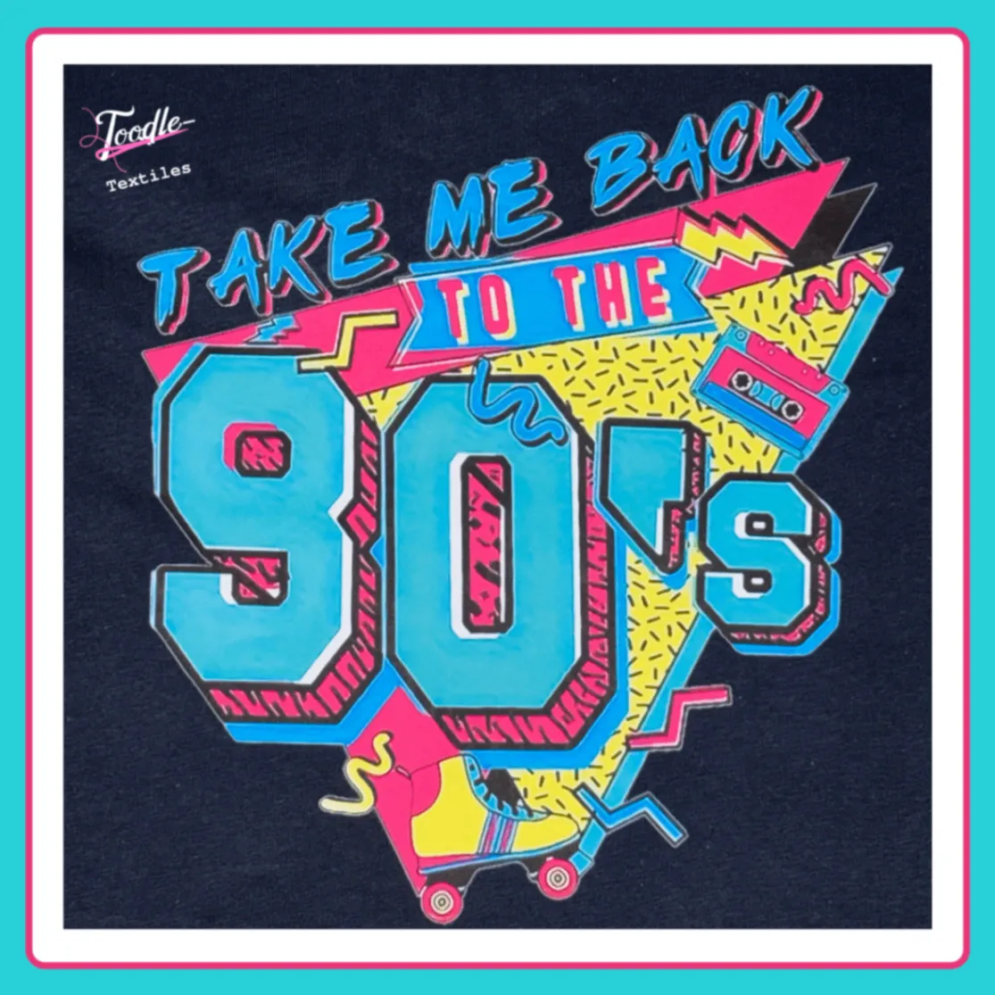 Take Me Back to the 90s T-shirt, close-up of the printed design