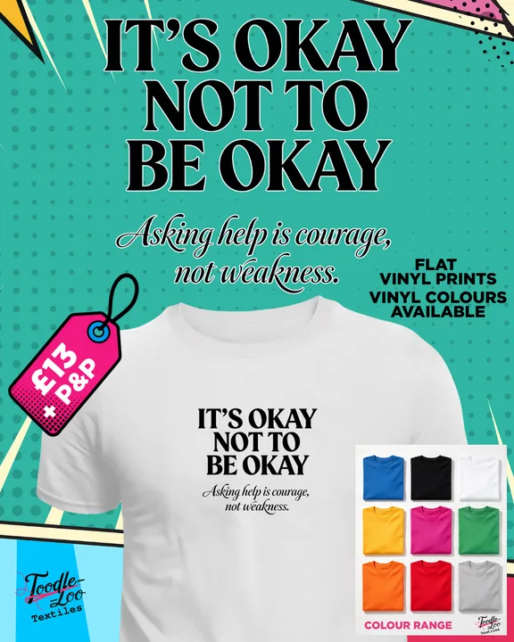 It's Okay Not to Be Okay — white tee with black vinyl lettering, shown as a design mock-up
