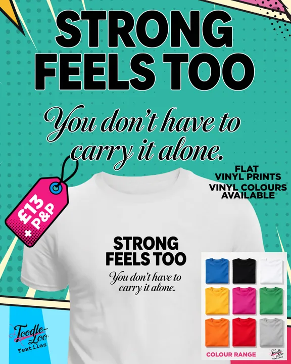 Strong Feels Too — white tee with black vinyl lettering, shown as a design mock-up
